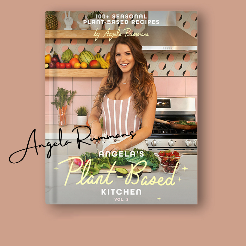 Angela’s Plant-Based Kitchen Volume 2 - SPECIAL EDITION Signed Hardcover